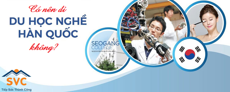 Có nên du học nghề Hàn Quốc không?